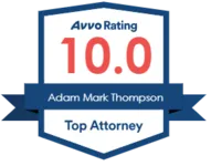 Avvo Rating 10.0, Top Attorney, Adam Mark Thompson